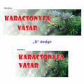 Fenyőfa vásár molinó design "D"
